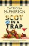 [Last Ditch Mystery 05] • Scot in a Trap